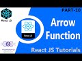 10 | React Arrow Functions | Arrow Functions In React JS | Arrow Functions React | JS (Hindi/Urdu)