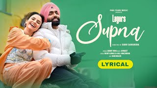 Supna - Lyrical | Ammy Virk | Jaymeet | Gill & Rony | New Punjabi Songs 2023 | Latest Punjabi Songs