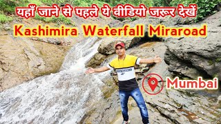 Hidden waterfall in Miraroad Mumbai | Kashimira waterfall mumbai