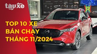 Top 10 xe bán chạy tháng 11/2024 | Tàu và xe