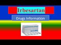 IRBESARTAN - Generic Name , Brand Names, How to use, Precautions, Side Effects