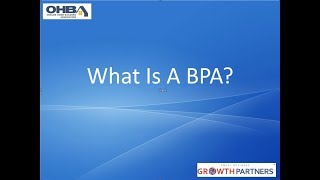 What is a BPA for OHBA Members