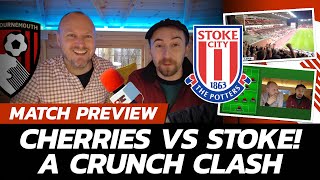 MATCHDAY PREVIEW: THIRD TIME LUCKY? AFC Bournemouth vs Stoke City | Team News, Predictions & Vlog