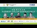 Seminar Harmoni Dalam Keberagaman