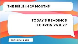 Day 246 | The Bible in 20 Months | 1 Chron 26 \u0026 27