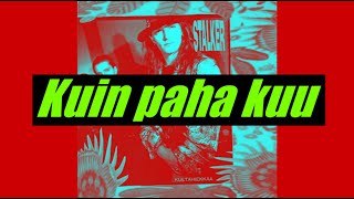 Stalker - Kuin paha kuu