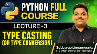 Python Full Course 🚀 Lecture 3: Type Casting Explained (Type Conversion Made EASY)