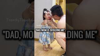 Complaining To Dad When Scolded By Mom