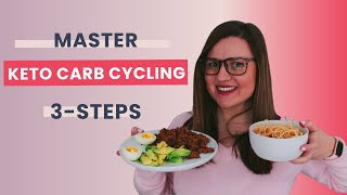 Carb Cycling Secrets for Women on Keto: Learn How in 3 Steps