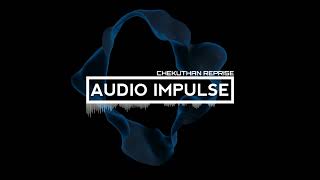 Ribin Richard X Nihal Sadiq - Chekuthan ( Reprise ) | Audio Impulse