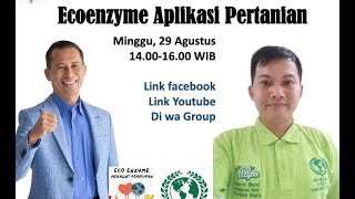 Eco Enzyme dalam PERTANIAN TERPADU 1 - Pertanian yg Sehat - Bpk Ming Tao - Enzyme Bhakti