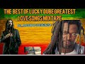 THE BEST OF LUCKY DUBE GREATEST LOVE SONGS MIXTAPE _-_ DJ DAVIDO SNIPER254