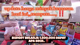 UNBOXING ‼️ BONGKAR BELANJAAN HABIS 1.500.000 DAPAT APA AJA ||UPDATE MINYAK KEMASAN HARI INI🎀💖🎀