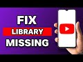 Fix YouTube Library Option Not Showing