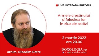 ⭕ LIVE: Arhim. Nicodim Petre – Armele creștinului și folosirea lor în ziua de astăzi