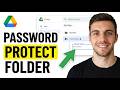 How to Password Protect a Google Drive Folder (Quick Steps)
