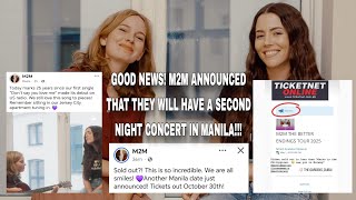 NEWEST UPDATE! M2M ANNOUNCED TONIGHT THAT THEY WILL HAVE A SECOND NIGHT CONCERT IN MANILA! #m2m