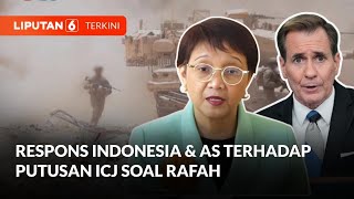 Indonesia Minta Israel Hentikan Serangan ke Rafah, Patuhi Putusan Mahkamah Internasional | LIputan 6