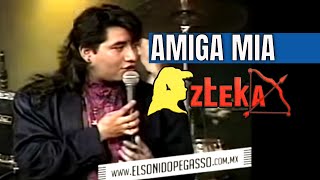 1993 AMIGA MIA - Grupo Azteka - En vivo - integrantes originales -