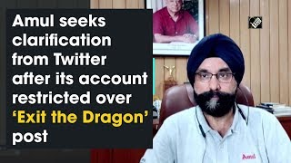 Amul seeks clarification from Twitter after its account restricted over ‘Exit the Dragon’ post