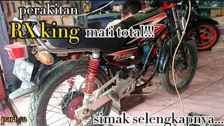 mengatasi rx king mati dan cara perbaikannya