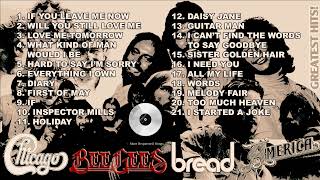 Best of Chicago, Bee Gees, Bread and America v2.0 💽Playlist