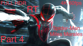 Marvel's Spider-Man: Miles Morales FULL GAME Part 4 PS5 Gameplay 4K 60fps Ray Tracing
