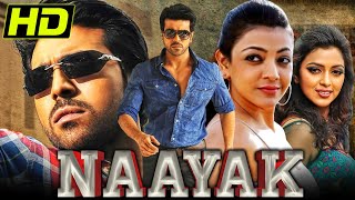 Naayak (HD) - South Indian Full Movie | Ram Charan, Kajal Aggarwal, Amala Paul, Rahul Dev - नायक