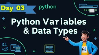 Day 03 : Python Variables & Data Types Explained: A Beginner’s Guide 🚀 #pythonlearning #challenge