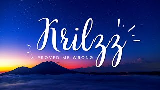 Krillz - Proved me wrong lyrics