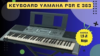 Keyboard Yamaha PSR e353 Full Set | Ready Stock di KitBoard Pancur Batu | Call WA 085262978784