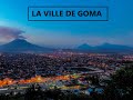 La ville de Goma de la RDC