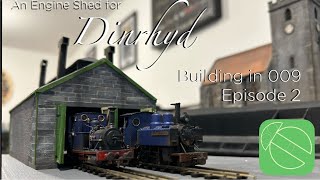 Dinrhyd| OO9 Layout Build| Episode 2: The engine shed