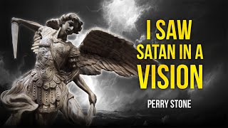 I Saw Satan In A Vision | Perry Stone