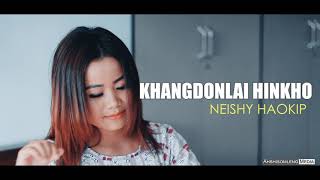 KHANGDONLAI HINKHO || NEISHY HAOKIP || 2020