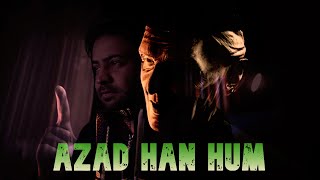 Azad han hum I Rap song independence day Pakistan I 14 August 2021