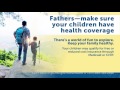 Fathers – make sure your children have health coverage - Ojibwe