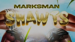 Marksman-shawts (Official audio)