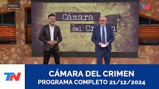 CAMARA DEL CRIMEN | Programa completo 21/12/2024