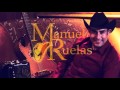 Manuel Ruelas Tienes razón (Autor - Jose Antonio Silva)