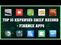 Top 10 Expenses Daily Record Android Apps