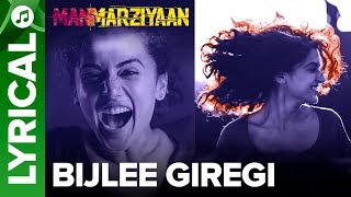 Bijlee Giregi | Lyrical Audio Song | Manmarziyaan | Amit Trivedi, Shellee | Abhishek, Taapsee, Vicky