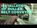 HOW TO INSTALL THE RULLER OF BELT CONVEYOR