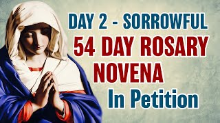 54 Day Rosary Novena Day 2 ❤️ Sorrowful Mysteries