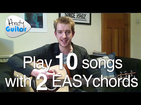 Play TEN guitar songs with two EASY chords | Beginners first guitar lesson Play TEN guitar songs with two EASY chords | Beginners first guitar lesson