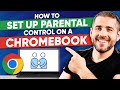 How to Set Up Parental Controls on a Chromebook