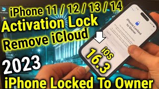 iCloud Bypass iOS 16.3 Locked to Owner iPhone 11, 12, 13, 14