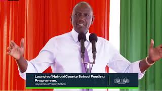 Ruto to governors: As Sakaja has done, I implore all of you to have feeding programme in our schools