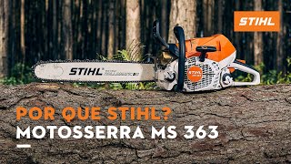 MOTOSSERRA MS 363 | Por que escolher STIHL?