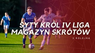 MACIEJ JANKOWSKI SHOW!🔥 | MAGAZYN SKRÓTÓW SYTY KRÓL IV LIGI | 3 KOLEJKA